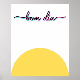 Bom Dia Good Morning Kunstprint Poster