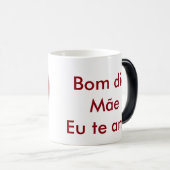 Bom dia mãe magische mok (Voorkant rechts)