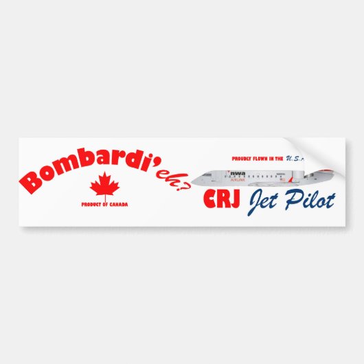 Bombardi'eh CRJ Jet Pilot Bumpersticker (Voorkant)