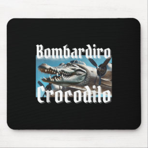Bombardiro Bombardino Crocodilo Grappig Italiaans  Muismat