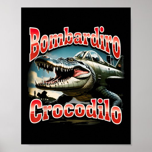 Bombardiro Bombardino Crocodilo Grappig Italiaans  Poster (Voorkant)