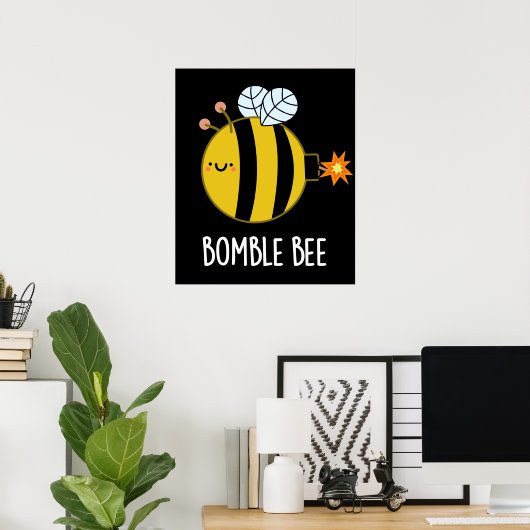 Bomble bee Funny Bumblebeb Pun Dark BG Poster (Thuiskantoor)