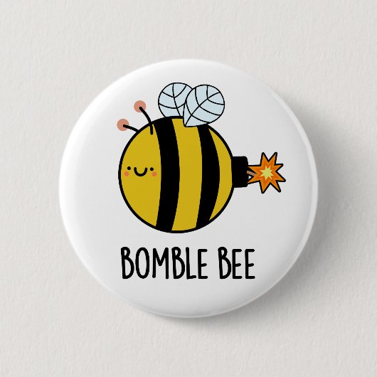 Bomble bee Funny Bumblebee Bomb Pun Ronde Button 5,7 Cm (Voorkant)