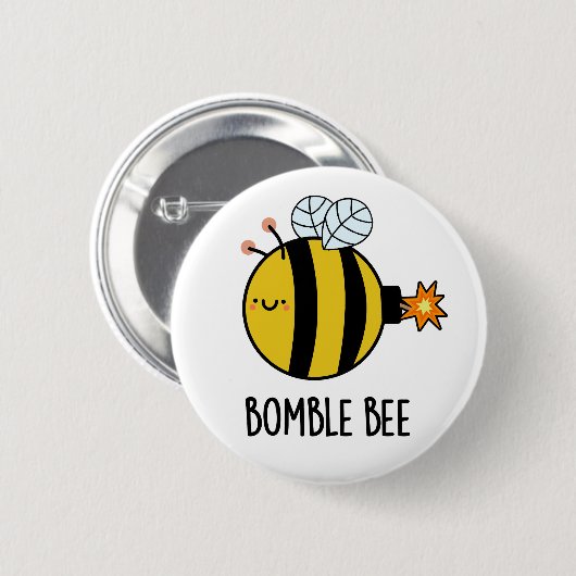 Bomble bee Funny Bumblebee Bomb Pun Ronde Button 5,7 Cm (Voorkant /achterkant)