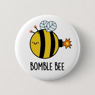 Bomble bee Funny Bumblebee Bomb Pun Ronde Button 5,7 Cm