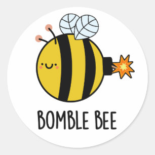 Bomble bee Funny Bumblebee Bomb Pun Ronde Sticker