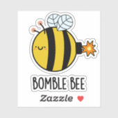 Bomble bee Funny Bumblebee Bomb Pun Sticker (Vel)