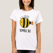 Bomble bee Funny Bumblebee Bomb Pun T-shirt (Voorkant)