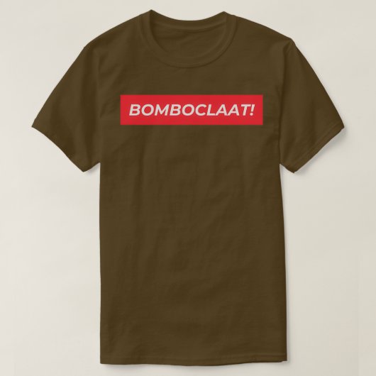 Bomboclaat T-shirt (Design voorkant)