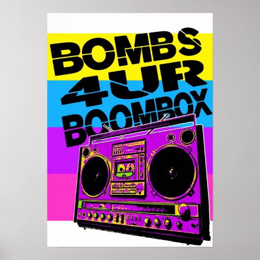 Bombs 4UR Boombox Poster (Voorkant)