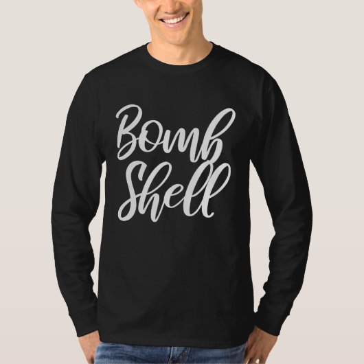 Bombshell  Casual & Gym Apparel For Girls and Wome T-shirt (Voorkant)