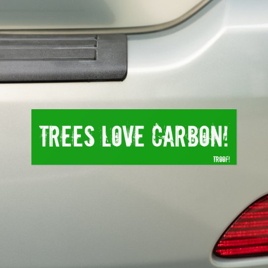Bomen houden van koolstof! bumpersticker (Op auto)