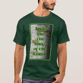Bomen zijn de Lungs van de Aarde Aborist T-shirt