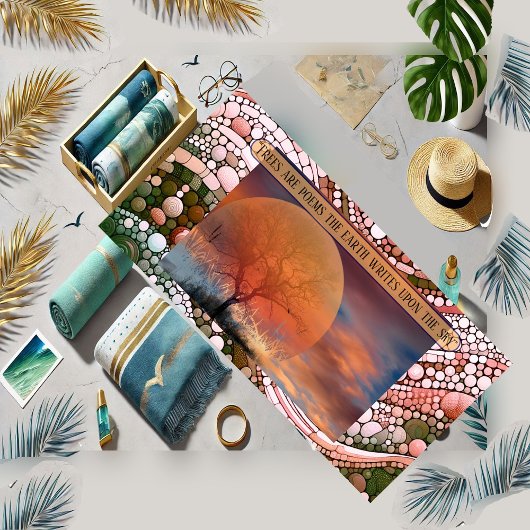 Bomen zijn gedichten die de aarde schrijft op de h strandlaken