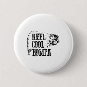 Bompa Vissen Reel Cool Bompa Grappig Cadeau  Ronde Button 5,7 Cm