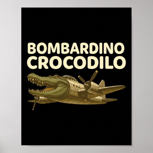 Bomrdino Crocodilo - Grappige Italiaanse Brainrot  Poster (Voorkant)