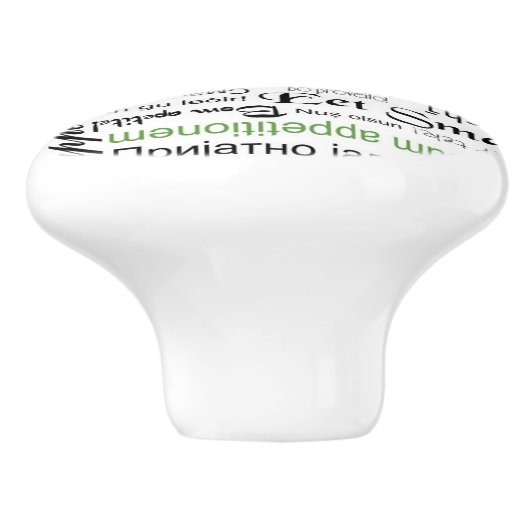 Bon-eetlust in veel talen - groene keuken keramische knop (Zijkant)