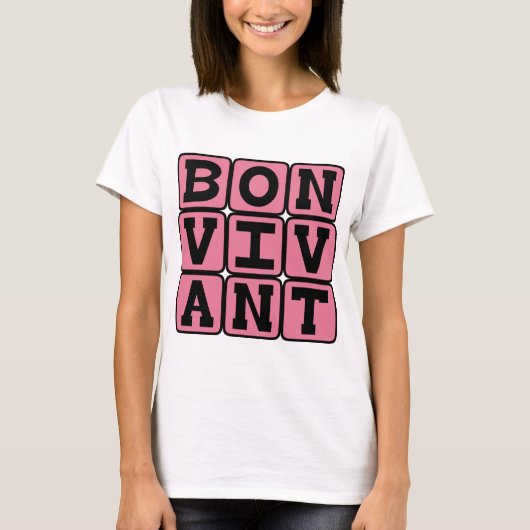 Bon Vivant, Lever van de Latijnse Levendige Woorde T-shirt (Voorkant)