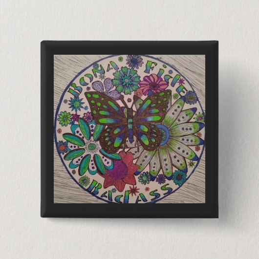 Bona Fide Badass Button (Voorkant)