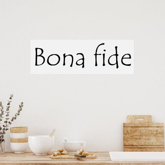 Bona fide poster (Keuken)