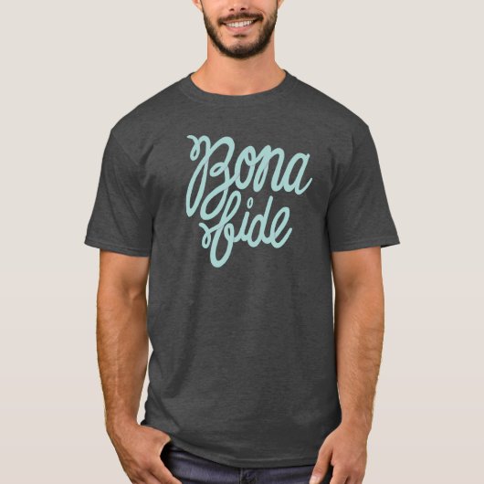 Bona Fide T-shirt (Voorkant)