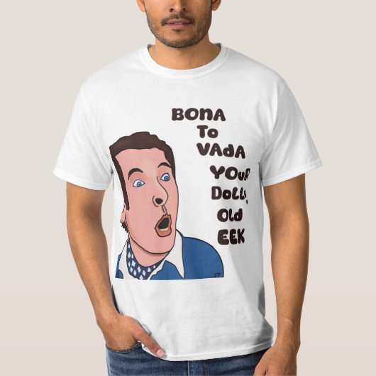 Bona to vada T shirt (Voorkant)