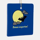 Bonan vesperton! keramisch ornament (Rechts)