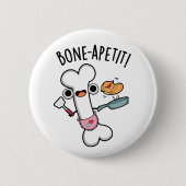 Bone Apetit Grappige Kookwoordspeling Ronde Button 5,7 Cm (Voorkant)