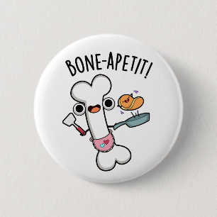 Bone Apetit Grappige Kookwoordspeling Ronde Button 5,7 Cm