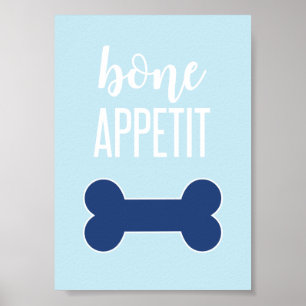 Bone Appetite Puppy Birthday Party Sign Blue Poster