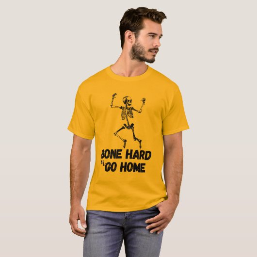 Bone Hard of Go Home Funny Skeleton Workout T-shirt (Voorkant volledig)