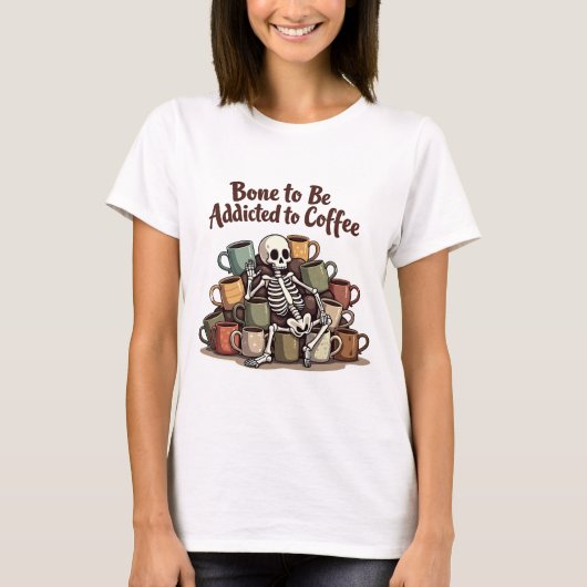Bone To Be Addicted To Coffee Skeleton T-Shirt (Voorkant)