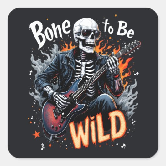 Bone to Be Wild Skeleton Vierkante Sticker (Voorkant)