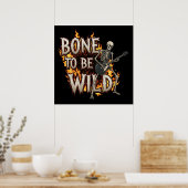 Bone to Be Wild T-shirt Poster (Keuken)