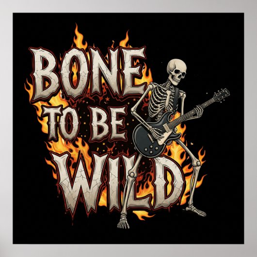 Bone to Be Wild T-shirt Poster (Voorkant)