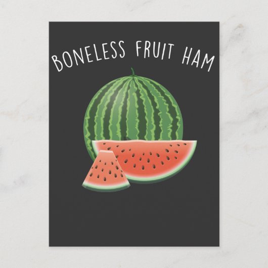 Bonelss Fruit Ham Watermelon Vegan Vegetarian Briefkaart (Voorkant)