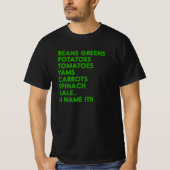 Bonen Groenen Aardappelen U noemt het de Thanksgiv T-shirt (Voorkant)
