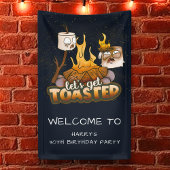 Bonfire Let's Get Toasted Verjaardag Welkom Spandoek