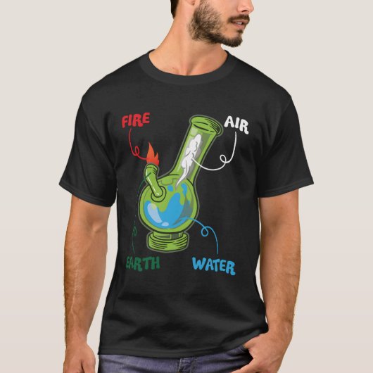 Bong Elets Fire Water Eh Air THC Wiet Roken Anat T-shirt (Voorkant)