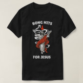 Bong Hits for Jesus Funny THC Stoner Gift T-shirt (Design voorkant)