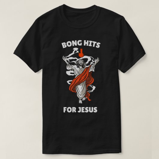 Bong Hits for Jesus Funny THC Stoner Gift T-shirt (Design voorkant)