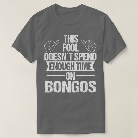 Bongos Spelers Drums Percussion Music Bongos T-shirt (Design voorkant)