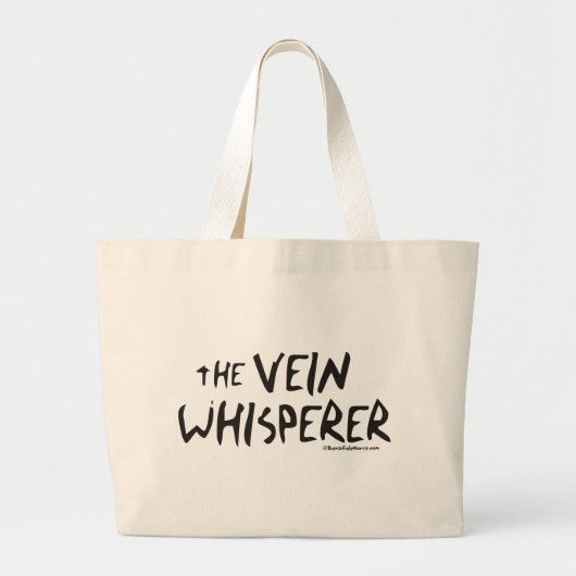 Bonified_Nurse_-_the_vein_whisperer2 Grote Tote Bag (Voorkant)