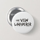 Bonified_Nurse_-_the_vein_whisperer2 Ronde Button 5,7 Cm (Voorkant /achterkant)