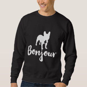 Bonjour French Bulldog Trui