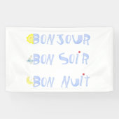 Bonjour Goede Dag Goede Nacht Bon Soir Frans Spandoek (Horizontaal)