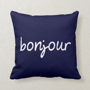 Bonjour. Kussen