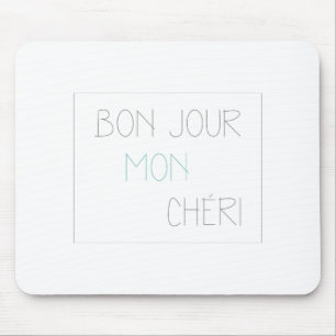 Bonjour Mon Cheri Muismat