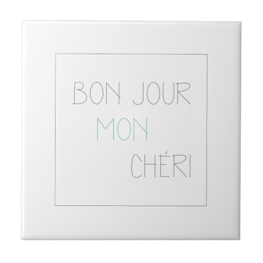 Bonjour Mon Cheri Tegeltje (Voorkant)