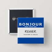 BONJOUR mon nom est Vierkante Button 5,1 Cm (Voorkant /achterkant)